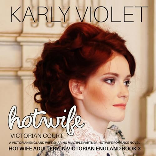 Cover of Hotwife Victorian Court