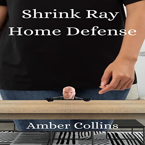 Cover of Shrink Ray Home Defense