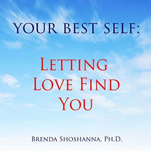 Cover of Your Best Self: Letting Love Find You