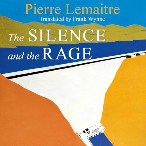 Cover of The Silence and the Rage