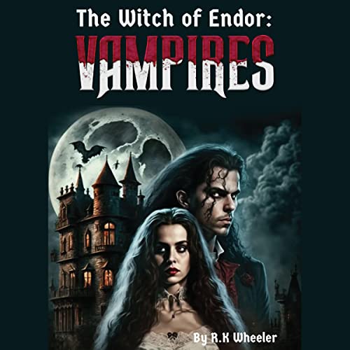 Cover of The Witch of Endor: Vampires