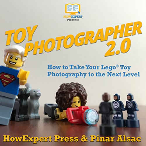Cover of Toy Photographer 2.0: How to Take Your Lego Toy Photography to the Next Level