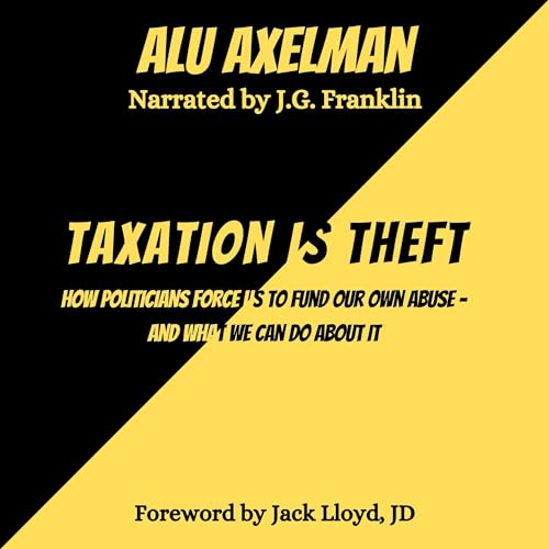 Cover of Taxation Is Theft
