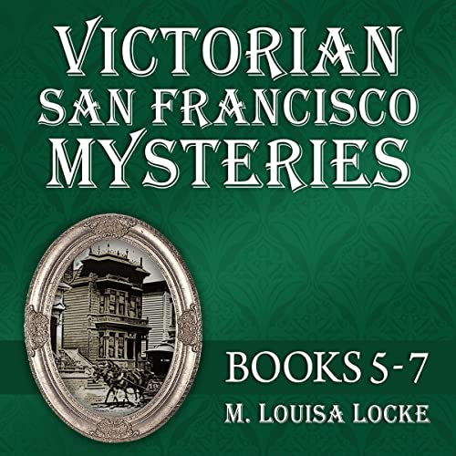 Cover of Victorian San Francisco Mysteries