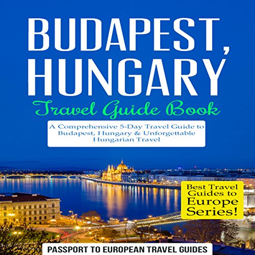 Cover of Budapest, Hungary: Travel Guide Book