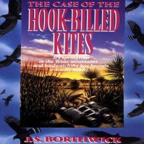 Cover of The Case of the Hook-Billed Kites