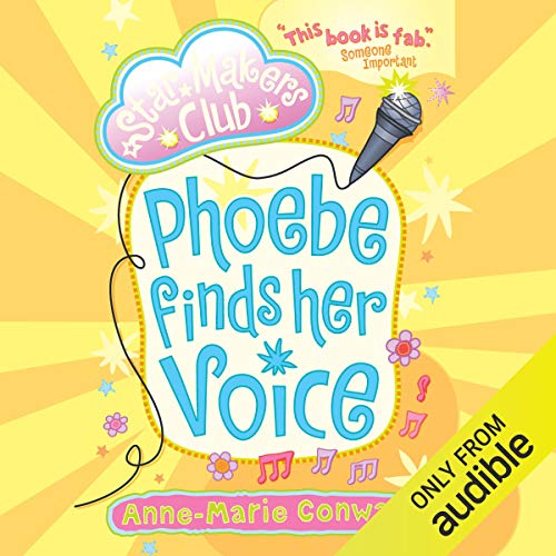Cover of The Star Maker's Club: Phoebe Finds Her Voice