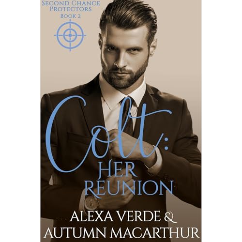 Cover of Colt: Her Reunion