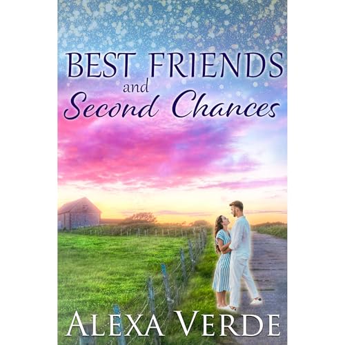 Cover of Best Friends and Second Chances