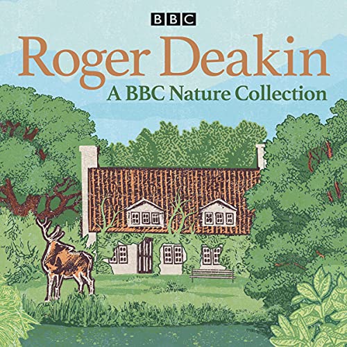 Cover of Roger Deakin: A BBC Nature Collection