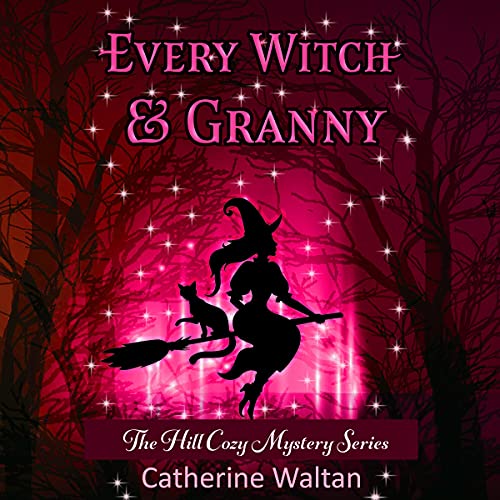 Cover of Every Witch and Granny
